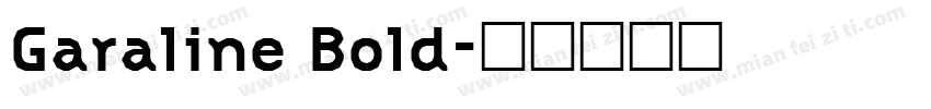 Garaline Bold字体转换